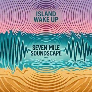 Island Wake Up