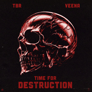 Time For Destruction