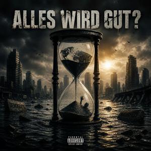 Alles wird gut?