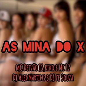 As Mina do X