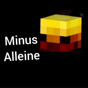 Minus Alleine