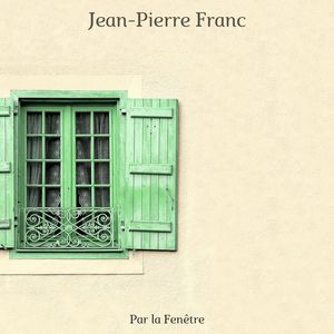 Par la Fenêtre