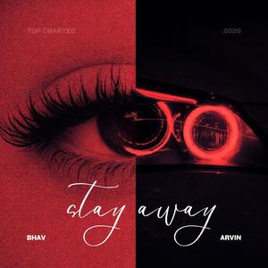Stay Away