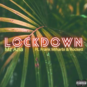 Lockdown (feat. Frank Miharbi & Rockett)
