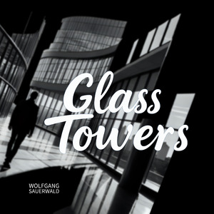 Glass Towers