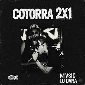 COTORRA 2X1 (feat. DJ DANA & IzyManuelBeats)
