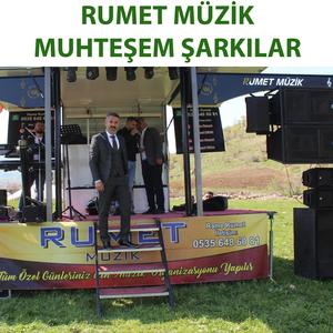 RUMET MÜZİK MUHTEŞEM ŞARKILAR