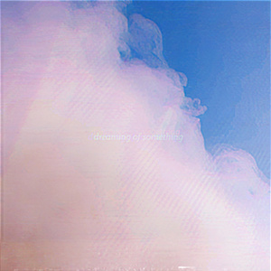 Dreaming of Something