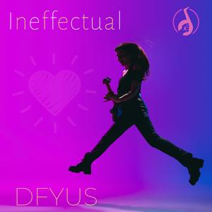 Ineffectual