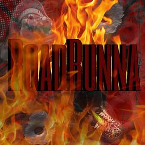 Roadrunna (feat. Topshotjojo)