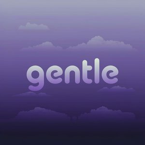 Gentle