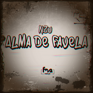 Alma de Favela