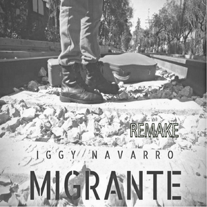 Migrante (Remake)