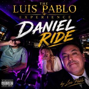 Daniel ride...