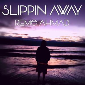 Slippin Away