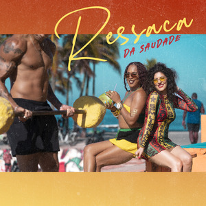 Ressaca da Saudade