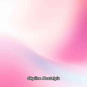 Skyline Nostalgia