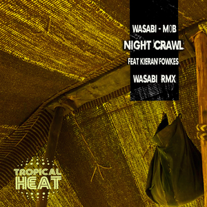 Night Crawl (Wasabi Afro Rmx)