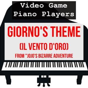 Giorno's Theme (Il Vento d'Oro) [From "Jojo's Bizarre Adventure"]