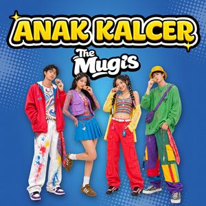 Anak Kalcer