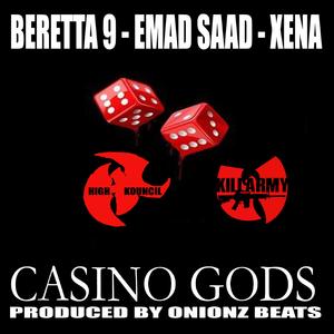 CASINO GODS (feat. Kinetic 9, Emad Saad & X3na)