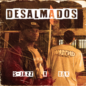 Desalmados