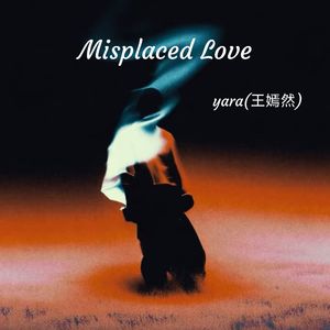 Misplaced Love