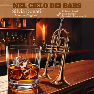 Nel cielo dei bars (feat. Roberto Rossi, Max Turone & Maurizio Piancastelli)