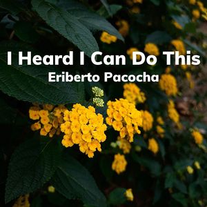 I Heard I Can Do This