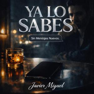 Ya Lo Sabes