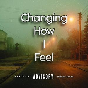 Changing How I Feel