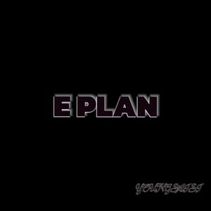 E PLAN (Prod by 9Zi)