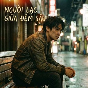 Người Lạc Giữa Đêm Sâu