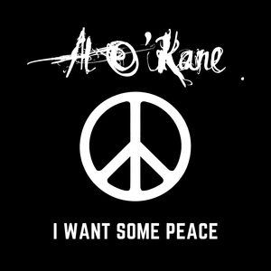 I Want Some Peace