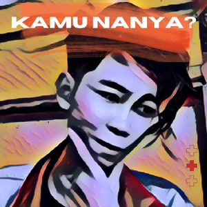 Kamu Nanya ?