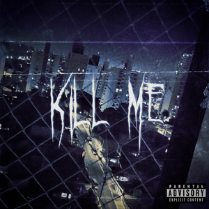 Kill Me
