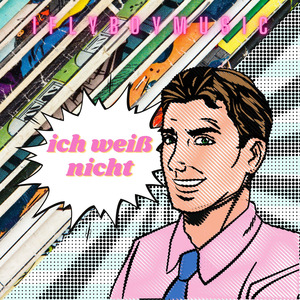 Ich Weiß Nicht