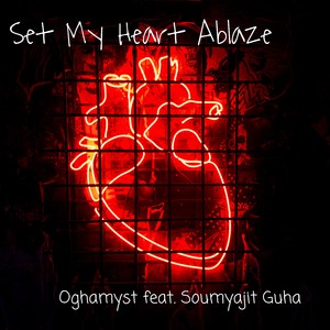 Set My Heart Ablaze (Instrumental Version)