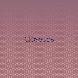 Closeups