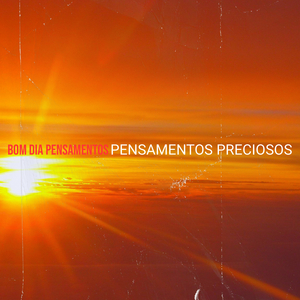 Bom Dia Pensamentos