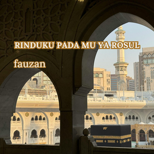 Rinduku Pada Mu Ya Rosul