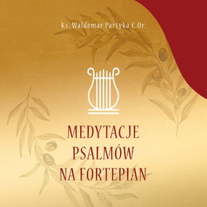 Psalm VIII. O Panie, nasz Boże, jak przedziwne Twe imię na całej ziemi!