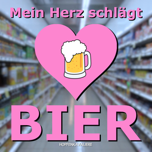 Mein Herz schlägt Bier