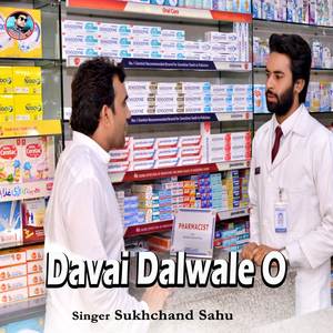 Davai Dalwale O