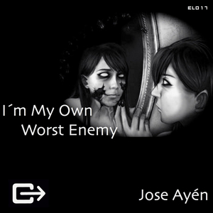 Im My Own Worst Enemy (Original Mix)
