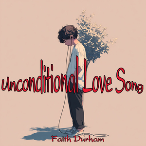 Unconditional Love Song