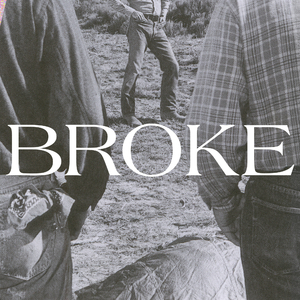 Broke