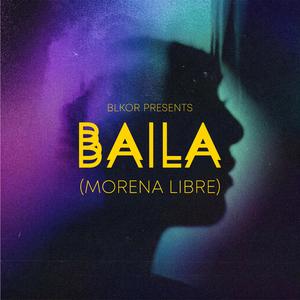 Baila (Morena Libre)