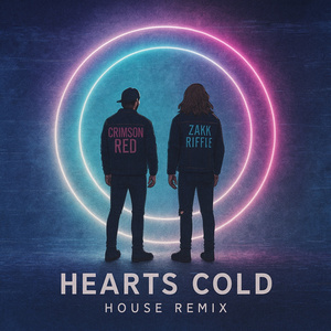 Hearts Cold (House Remix)