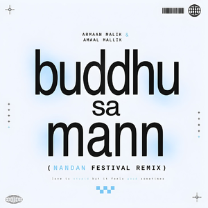 Buddhu Sa Mann (NANDAN Festival Remix)